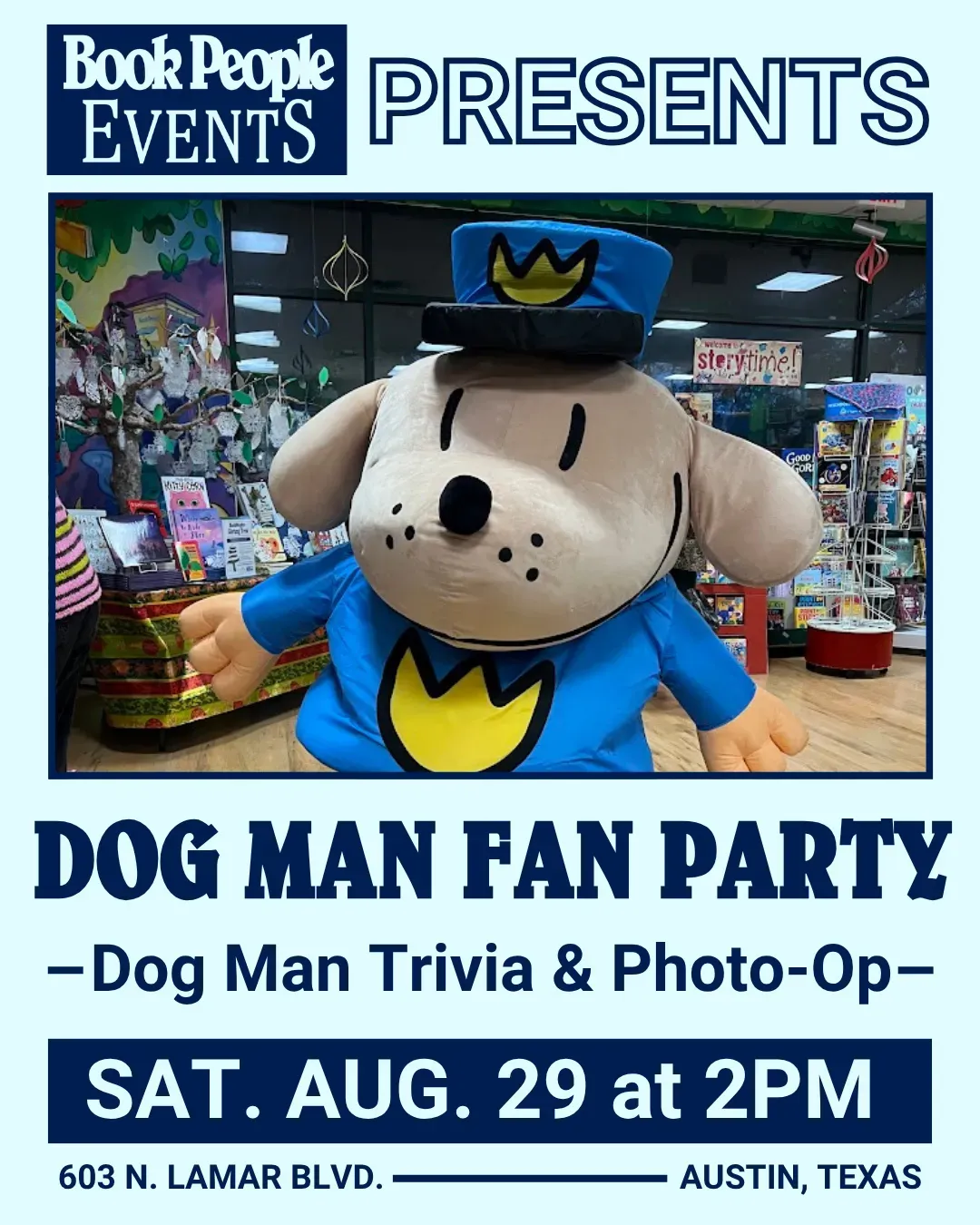 Dog Man Fan Party — Education in BookPeople · Austin