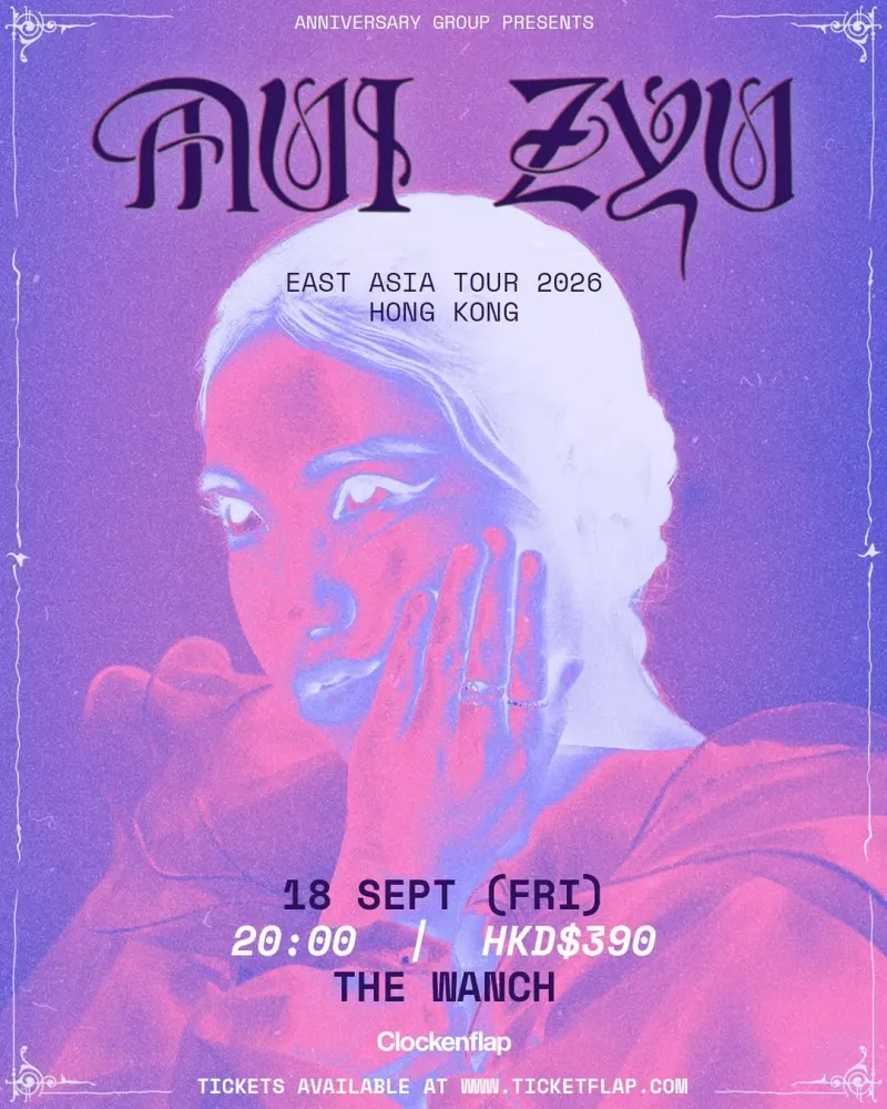 mui zyu East Asia Tour 2026 at The Wanch in Hong Kong | Mato