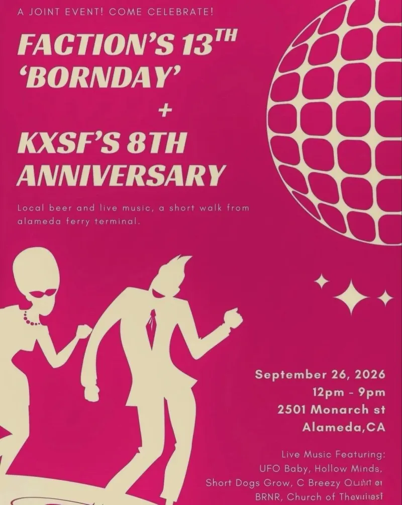 Faction & KXSF Birthday Party at Faction Brewing in Alameda