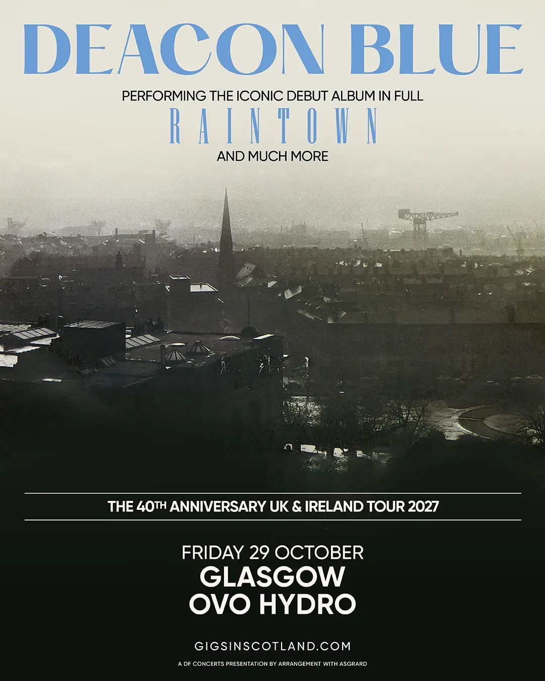 Deacon Blue: Raintown 40th Anniv at OVO Hydro in Glasgow