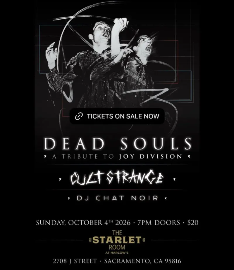 Dead Souls: Joy Division Tribute in Sacramento | Mato