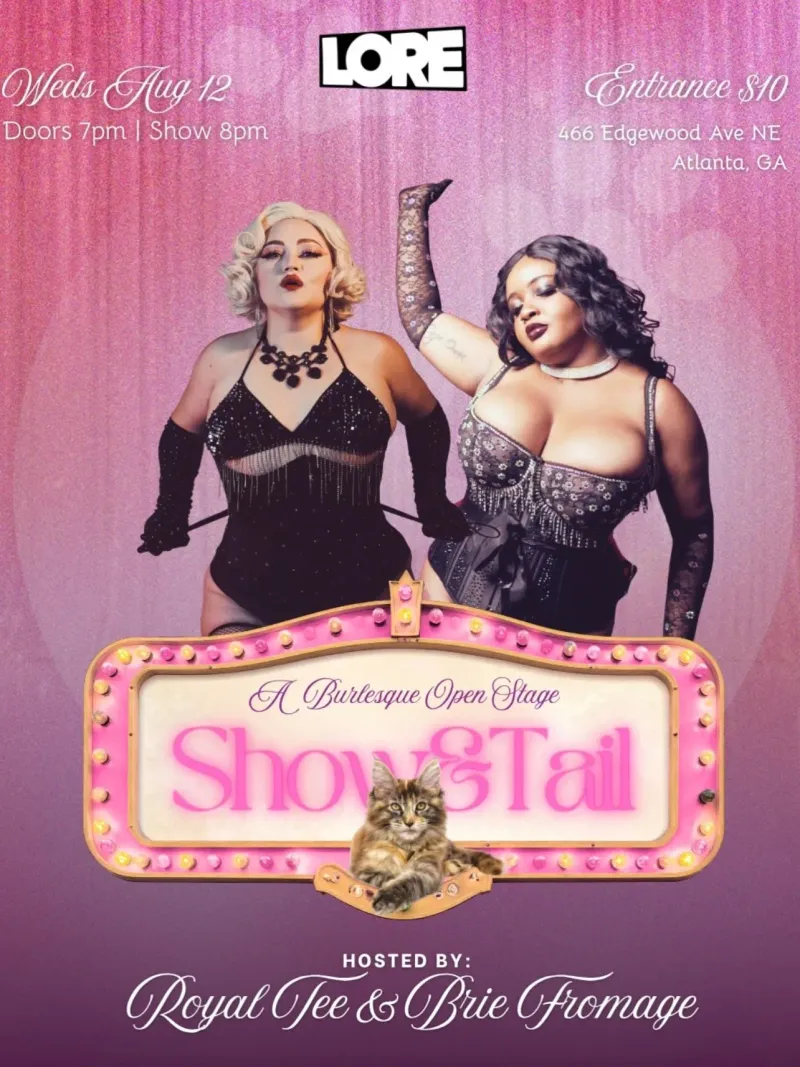 Show & Tail Burlesque at LORE in Atlanta | Mato